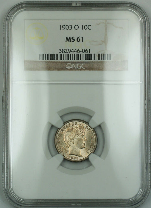 1903-O Barber Silver Dime 10c NGC MS-61 (Better Coin) RF