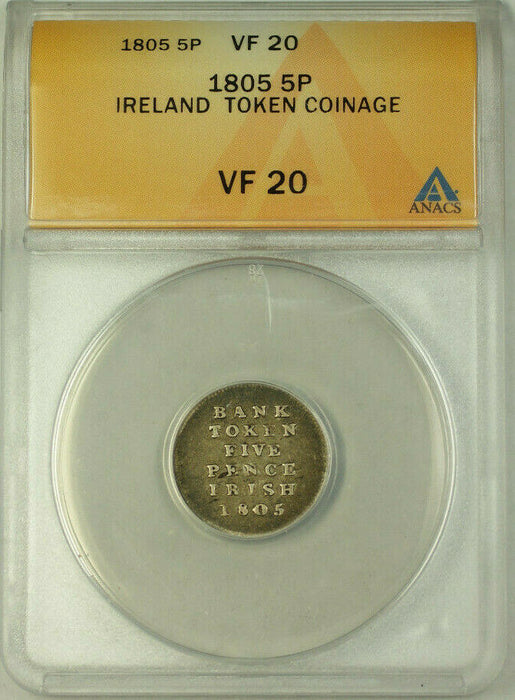 1805 Ireland Silver Five Pence Token Coinage ANACS VF 20 KM#Tn2 Sp#6619