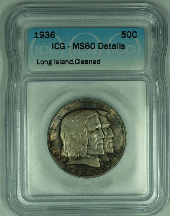 1936 Long Island Commemorative 50C Half Dollar ICG MS 60 Details (50) A