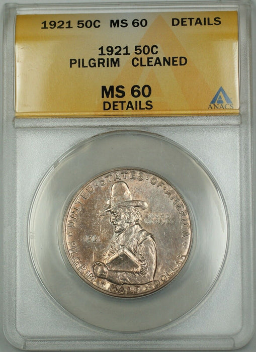 1921 Pilgrim Commemorative Silver Half 50c Coin ANACS MS-60 Details Cleaned