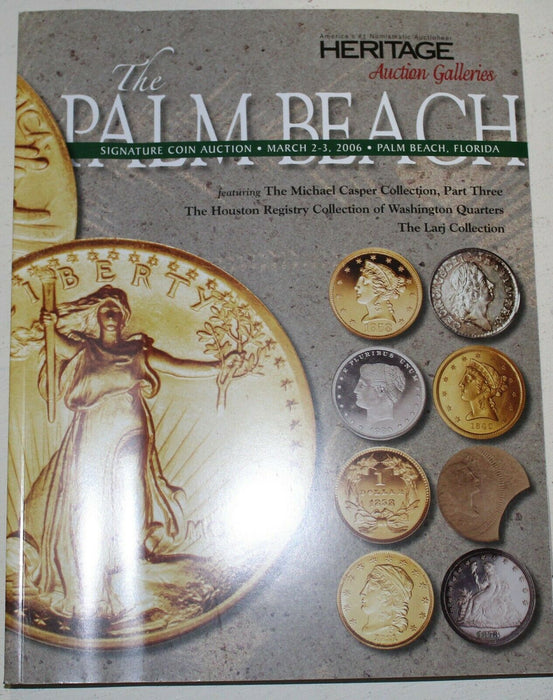 Heritage Signature Coin Auction Catalog Palm Beach Florida March 2006  WW4W