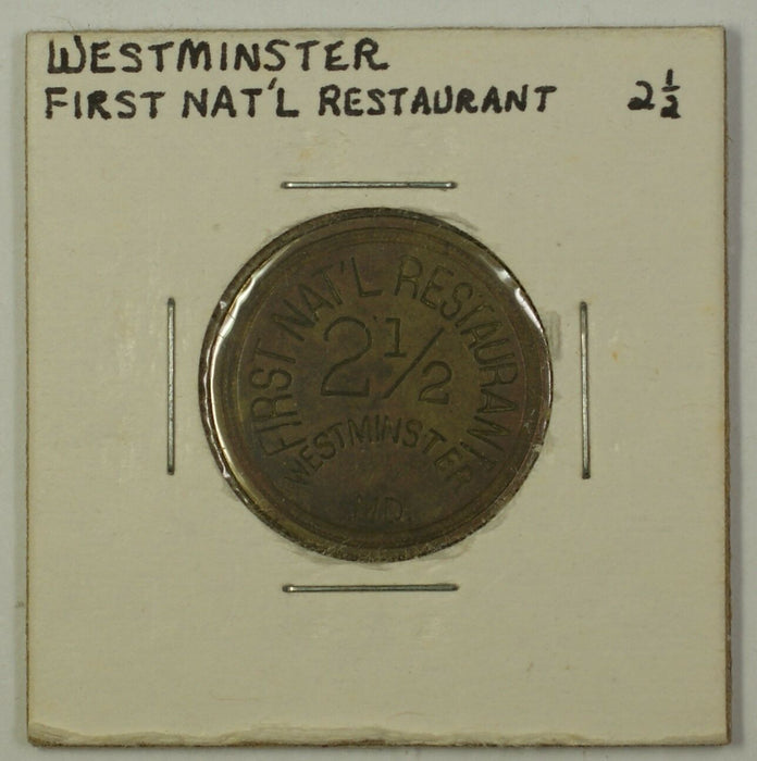Early 20th Century Trade Token First National Restaurant Westminster MD S-F-5