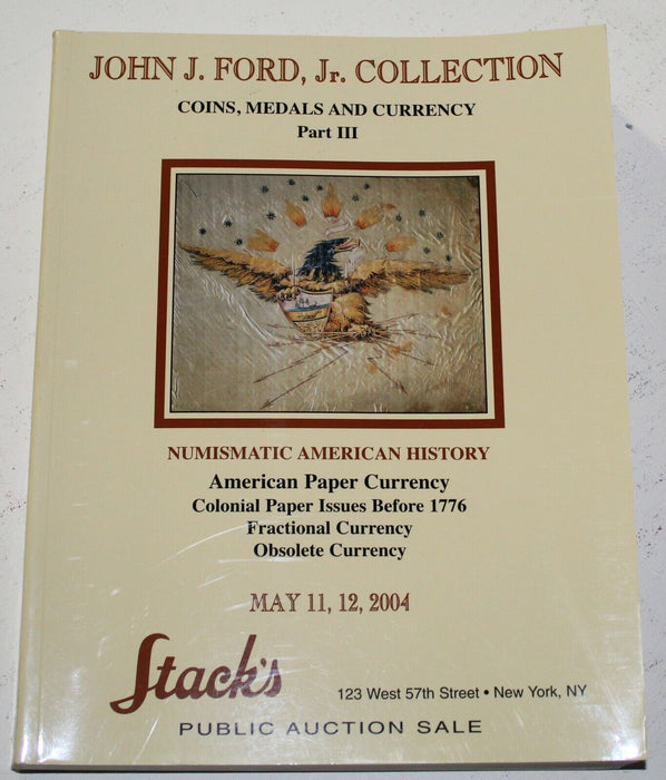 John J Ford Collection Stacks Auction Catalog Part 3 May 11 12 2004 NY WW5J