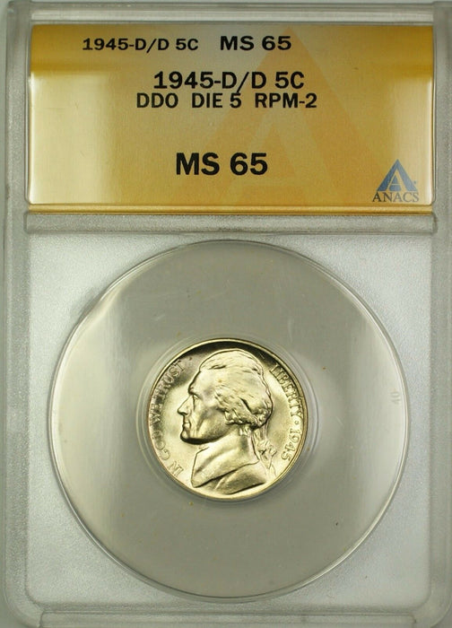1945-D/D RPM-2 DDO DIE 5 Wartime Silver Jefferson Nickel 5c Coin ANACS MS-65 (G)
