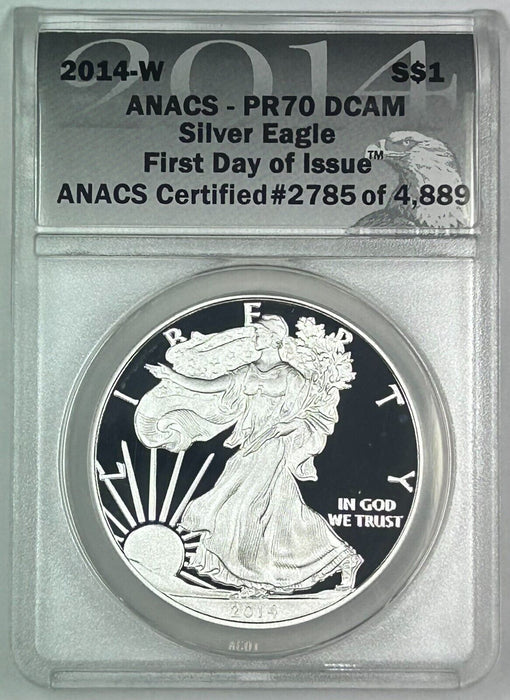 2014-W American Proof Silver $1 Eagle ANACS PR 70 DCAM (X)