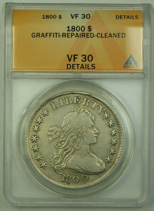 1800 Draped Bust Silver Dollar $1 Coin ANACS VF-30 Details RJS