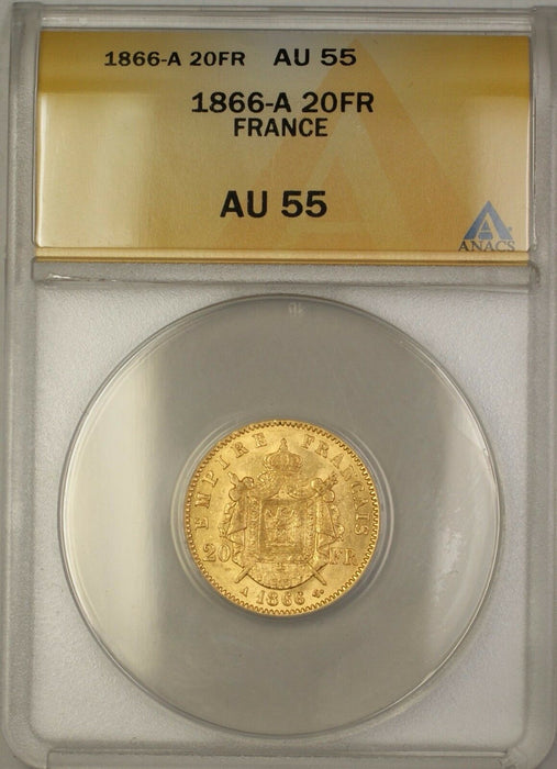 1866-A France 20 FR Francs Gold Coin ANACS AU-55