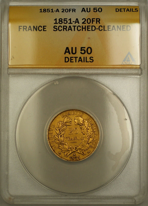 1851-A France 20 Fr Francs Gold Coin ANACS AU-50 Details Scratched Cleaned