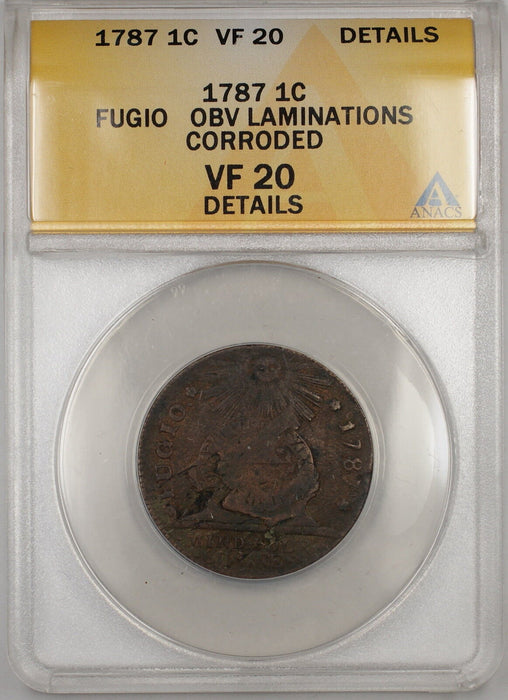 1787 Fugio Large Cent 1c Coin ANACS VF-20 Details Corroded Obverse Laminations