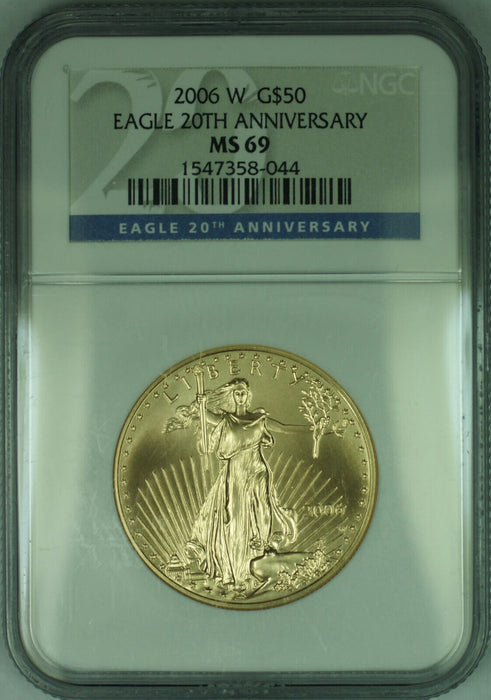2006-W American Gold Eagle 1 Oz 20th Anniversary NGC MS-69 (C)