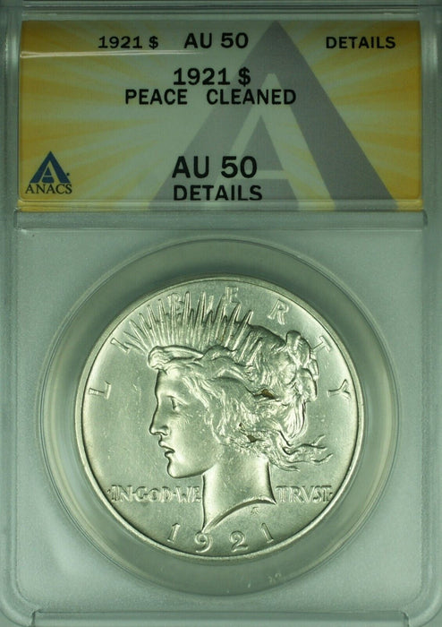 1921 Peace Silver Dollar S$1 ANACS AU-50 Details-Cleaned   (45)