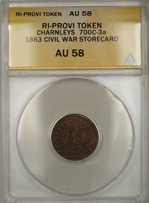 1863 Civil War RI-Provi Charnleys Storecard Token 700c-3a ANACS AU-58 (Better)