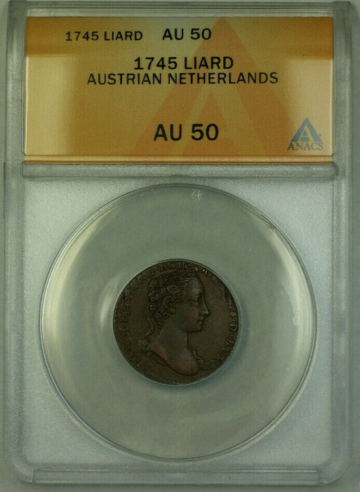 1745 Austrian Netherlands 1 Liard Coin ANACS AU-50