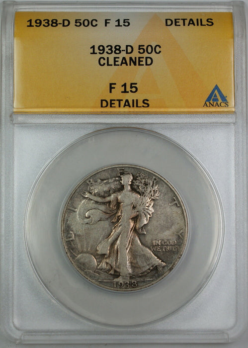1938-D Walking Liberty Silver Half Dollar, ANACS F-15 Details, Cleaned Coin
