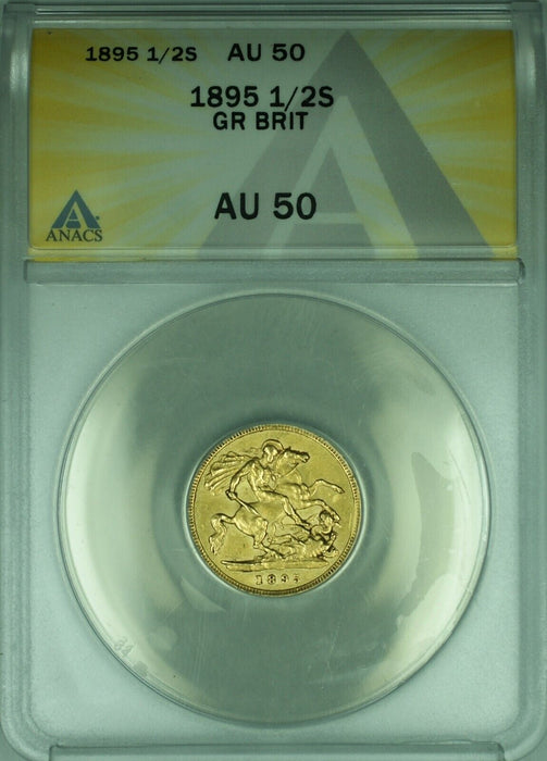 1895 Great Britain 1/2S Half Sovereign Gold Coin Queen Victoria  ANACS AU-50