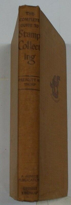 1953 "The Complete Guide to Stamp Collecting" First Edition Grosset RSE B17