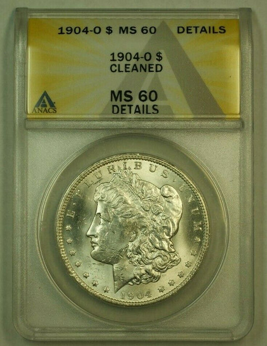 1904-O Morgan Silver Dollar $1 ANACS MS-60 Details Cleaned