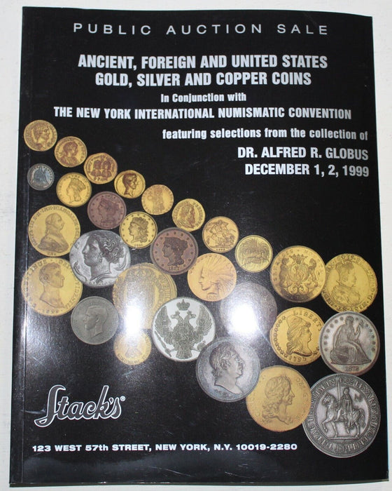 Stack's Coin Auction Catalog Dec 1-2 1999 Ancient Foreign U.S. Dr. Globus WW6NN