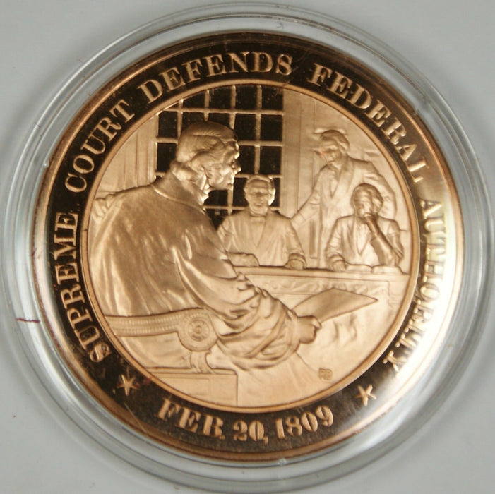 Bronze Proof Medal Supreme Court Defends Federal Authority Febuary 20 1809