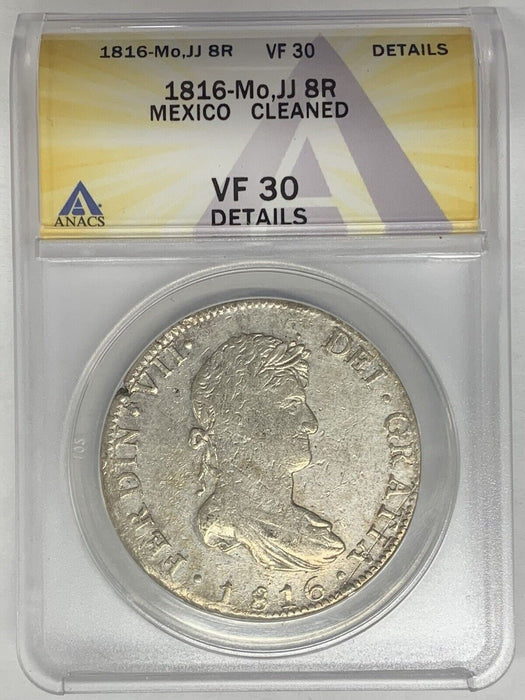 1816-Mo, JJ 8 Reales Mexico Coin ANACS VF 30 Details Cleaned