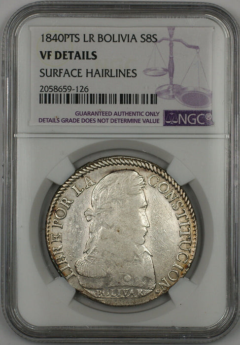 1840-PTS LR Bolivia 8S Soles Silver Coin NGC VF Details Surface Hairlines