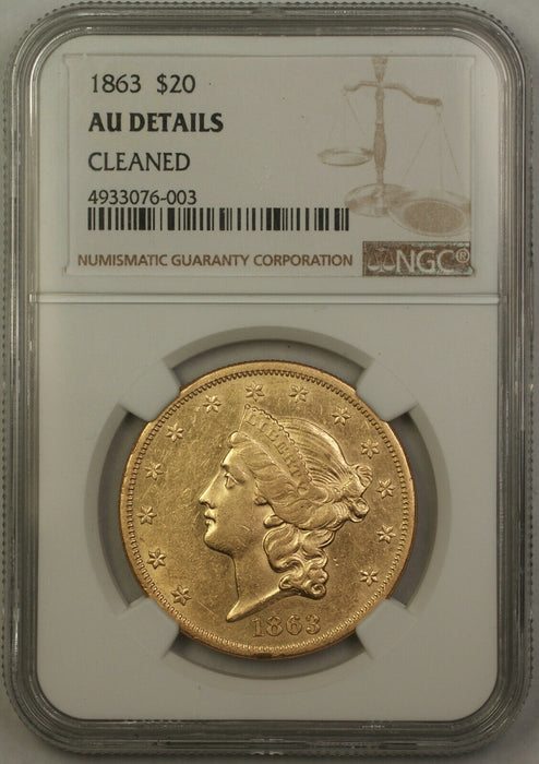 1863 $20 Gold Liberty Double Eagle Coin NGC AU Details Cleaned RR