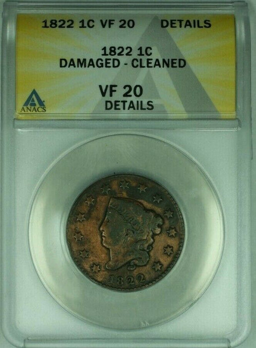1822 Coronet Head Large Cent  ANACS VF-20 Details Damaged-Cleaned  (41)