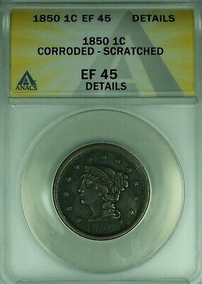 1850 Braided Hair Large Cent ANACS EF-45 Details Corroded-Scratched (43)
