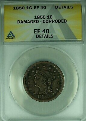 1850 Braided Hair Large Cent ANACS EF-40 Details Damaged-Corroded (43)