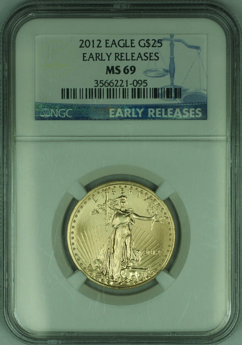 2012 $25 American Gold Eagle 1/2 Oz Coin NGC MS-69 Early Releases