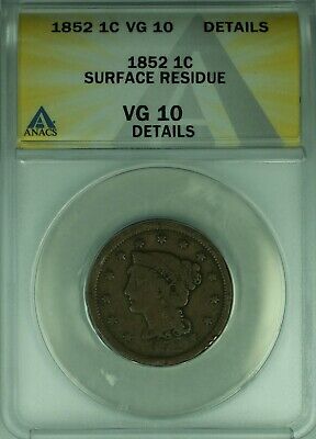 1852 Braided Hair Large Cent ANACS VG-10 Details Surface Residue (43)