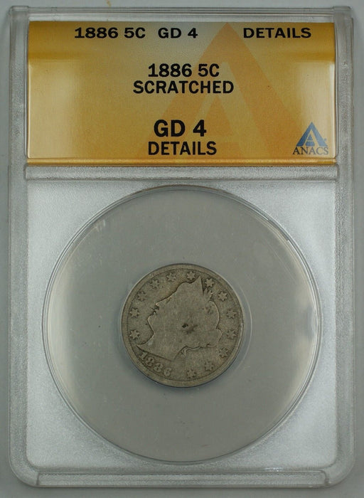 1886 Liberty V Nickel Coin 5c ANACS G-4 Details Scratched