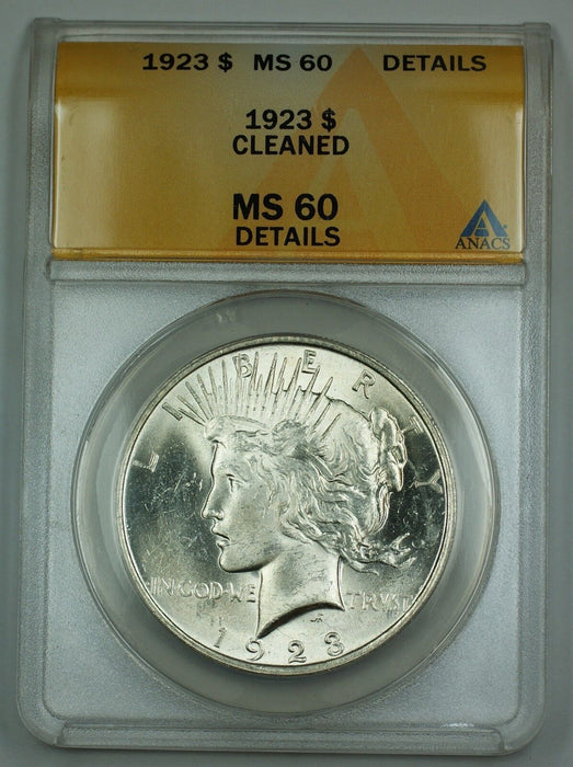 1923 Silver Peace Dollar Coin $1 ANACS MS-60 Details Cleaned AKR