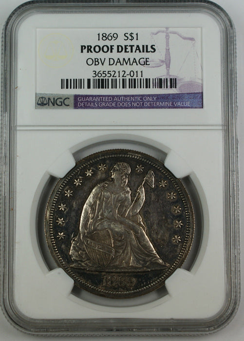 1869 Seated Liberty Silver Dollar, NGC Proof Details Obverse Damage