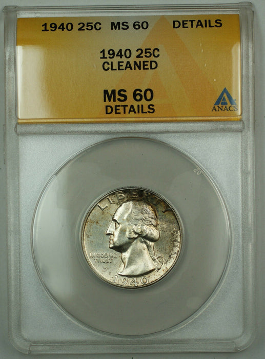 1940 Silver Washington Quarter 25c, ANACS MS-60, Details, (Better, Choice Coin)