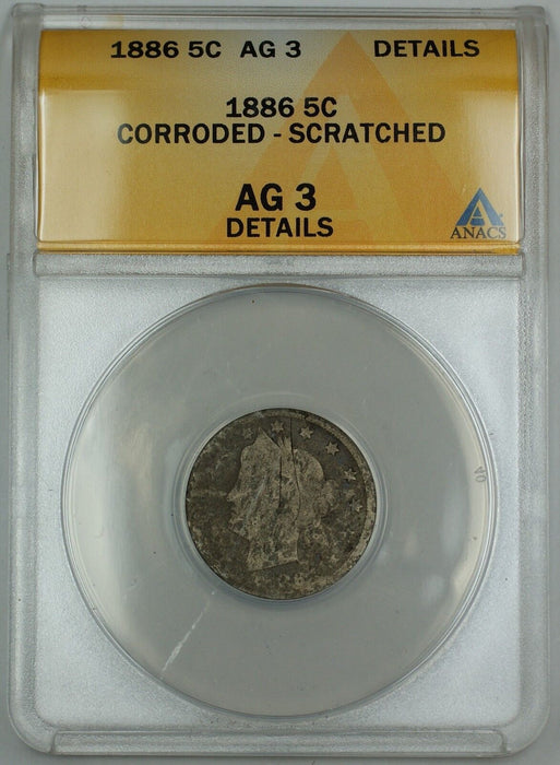 1886 Liberty V Nickel Coin 5c ANACS AG-3 Details Scratched Corroded