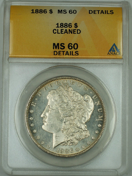 1886 Morgan Silver Dollar Coin, ANACS MS-60, Details, Cleaned, (Proof-Like, PL)