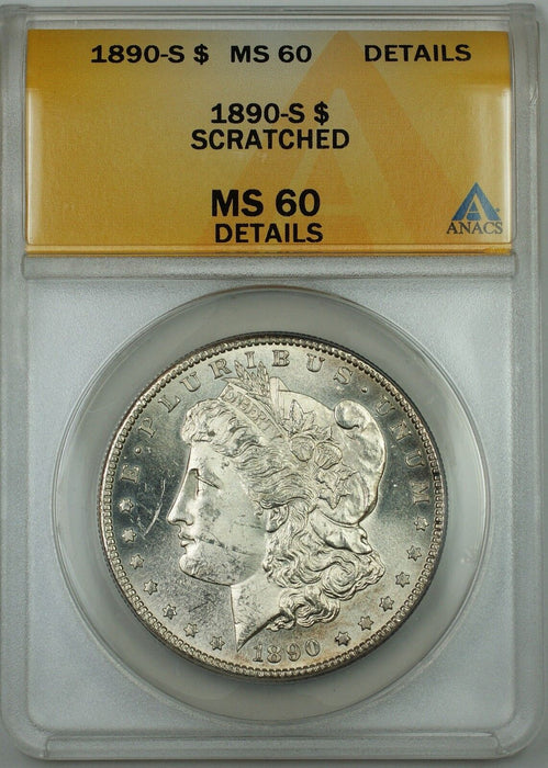 1890-S Morgan Silver Dollar $1, ANACS MS-60 Details Scratched (Better Coin)