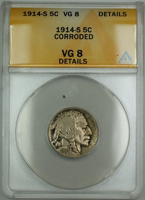 1914-S Buffalo Nickel 5c Coin ANACS VG-8 Details Corroded (Better Coin)