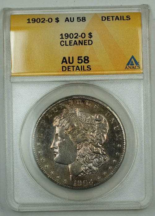 1902-O Morgan Silver Dollar Coin, ANACS AU-58 Details, Cleaned, (Better, PL)