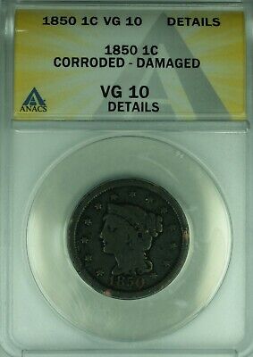 1850 Braided Hair Large Cent ANACS VG-10 Details Corroded-Damaged (43)