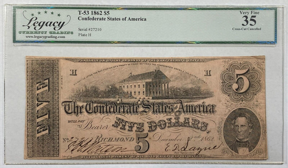 1862 $5 Five Dollar Bill Confederate Note T-53 Legacy Very Fine 35 Cancelled