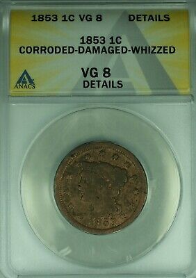 1853 Braided Hair Large Cent ANACS VG-8 Details Corroded-Damaged-Whizzed (43)