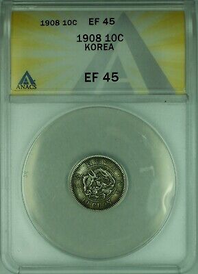 1908 Korea 10 Chon Silver Coin ANACS EF-45 (WB2a)