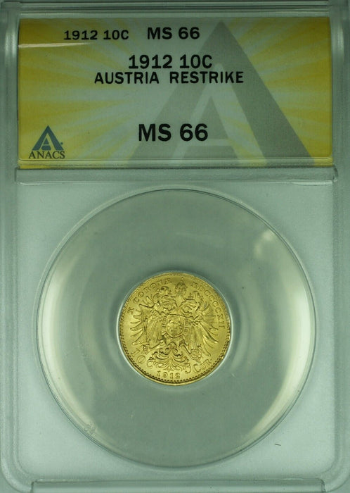 1912 Austria Restrike 10 Corona Gold Coin ANACS MS-66