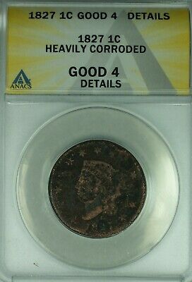 1827 Coronet Head Large Cent ANACS GOOD-4 Details Heavily Corroded (41)