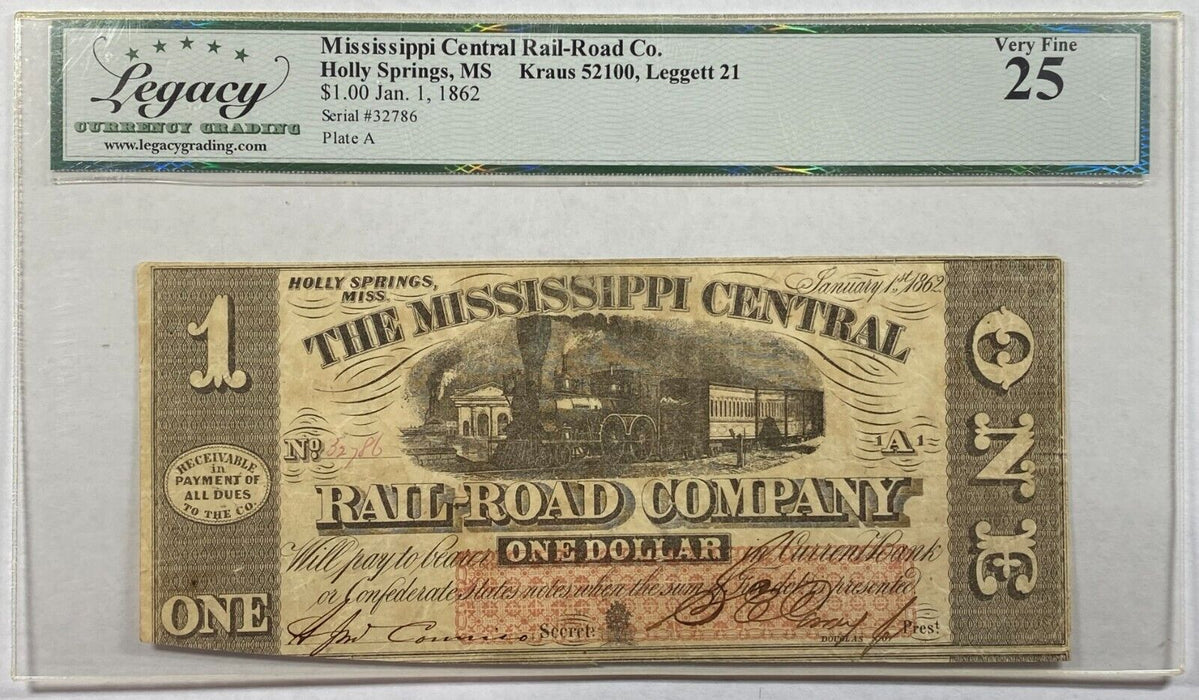 1862 Mississippi Central Rail Road Holly Springs $1 Dollar Note Legacy VF-25