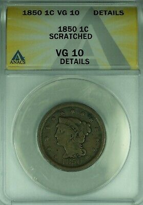 1850 Braided Hair Large Cent ANACS VG-10 Details Scratched (43)