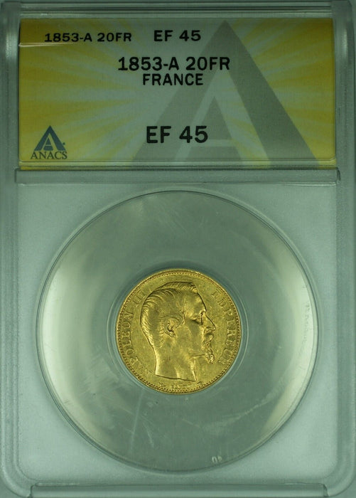 1853-A France 20 Francs Gold Coin of Napoleon III ANACS EF-45