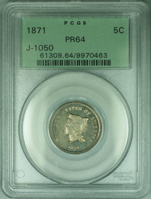 1871 Nickel Pattern Proof 5c Coin PCGS PR-64 OGH J-1050 Judd WW